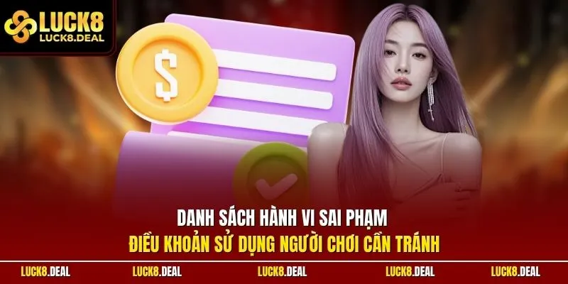 Danh sách hành vi sai phạm điều khoản sử dụng người chơi cần tránh
