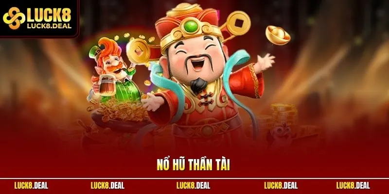 Nổ hũ thần tài