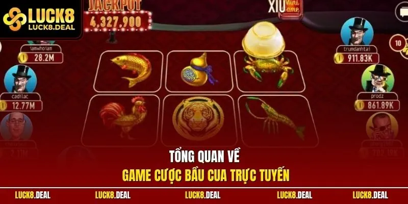 Tổng quan về game cược bầu cua trực tuyến