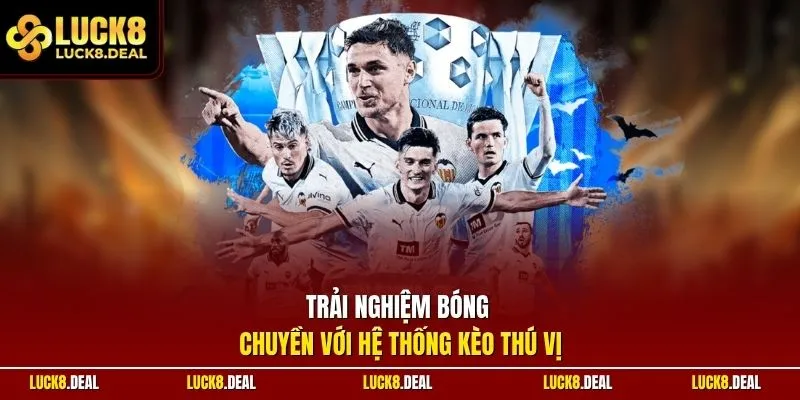 Trải nghiệm bóng chuyền với hệ thống kèo thú vị